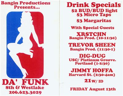 Bangin Productions presents Da' Funk