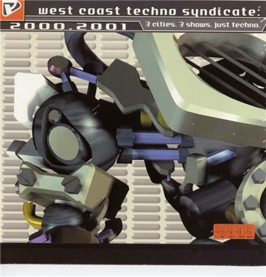 West Coast Techno Syndicate 2000-2001