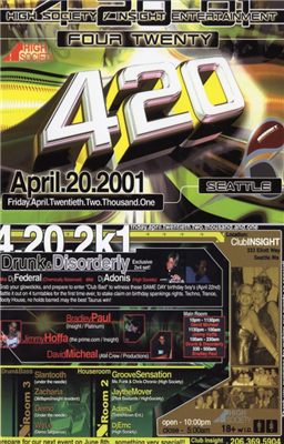 High Society & Insight Entertainment - Four Twenty 420 / Drunk & Disorderly