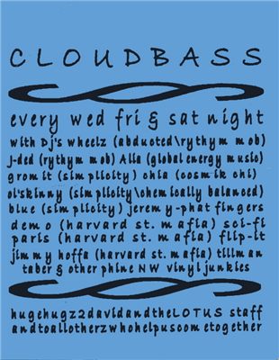 Cloudbass - every Wed Fri & Sat (back)