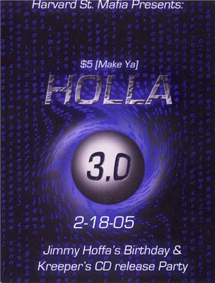 Harvard St Mafia - Holla 3.0 (Hoffa birthday & Kreeper CD release)