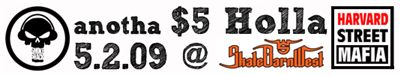 Harvard Street Mafia - anotha $5 Holla